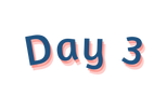 Day 3