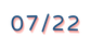 07 22