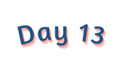 Day 13